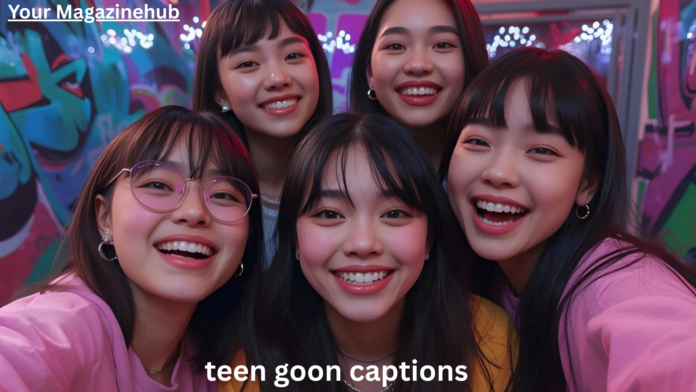 teen goon captions